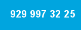 929 997 32 25